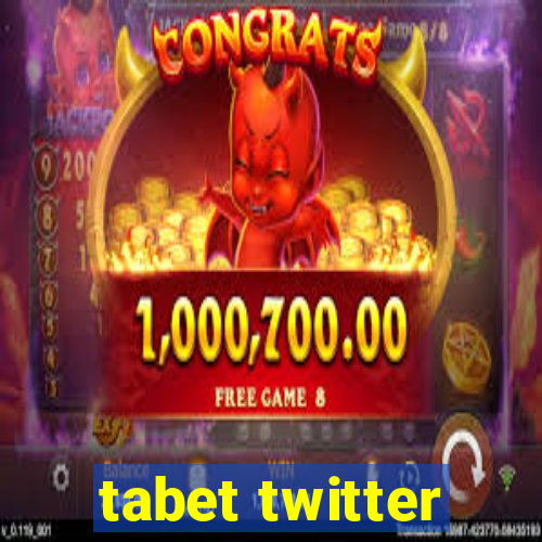 tabet twitter